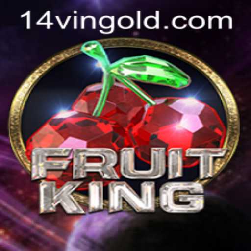 FruitKing: Exploring the Thrilling Gameplay with 14VIN Advantage