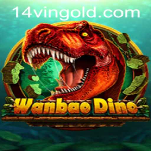Discover the Exciting World of WanBaoDino: A New Adventure Awaits